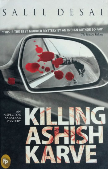 Killing Ashish Karve (An Inspector Saralkar Mystery) - Book Cover