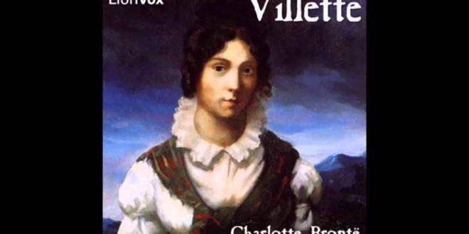 Villette by Charlotte Bronte | Book Review Villette by Charlotte Bronte | Book Review
