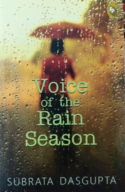 Voice Of The Rain Season by Subrata Dasgupta - Book Cover