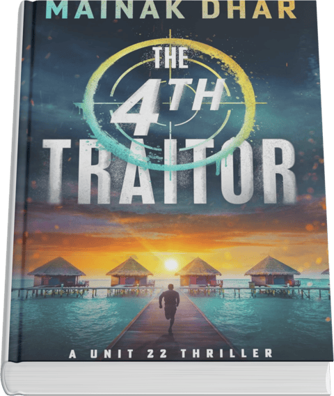 The 4th Traitor: A Unit 22 Thriller By Mainak Dhar | Book Cover