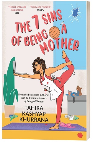 The 7 Sins of Being a Mother By Tahira Kashyap Khurana Book Cover