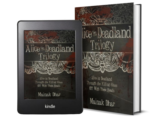 Alice in Deadland Trilogy  - By Mainak Dhar | Book Cover