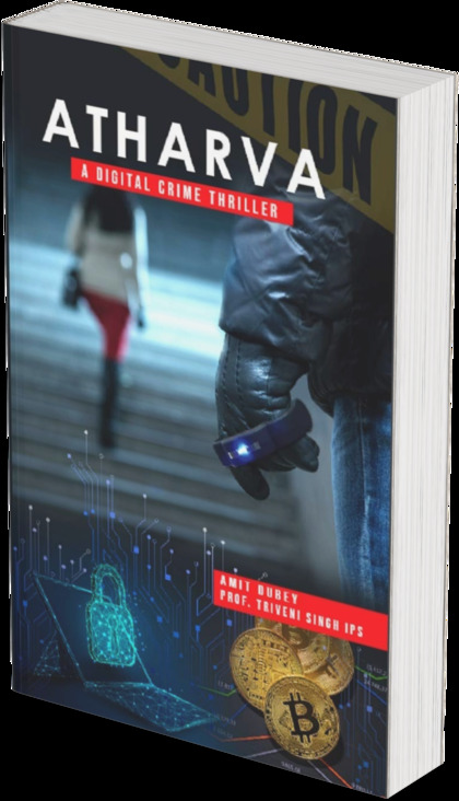 Atharva: A Digital Crime Thriller By Amit Dubey And Prof. Triveni Singh | Book Cover