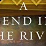 A Bend in the River by Sir V S Naipaul | Book Cover