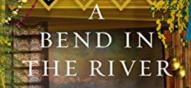 A Bend in the River by Sir V S Naipaul | Book Review