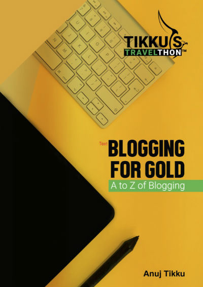 Blogging for Gold by Anuj Tikku | Book Cover
