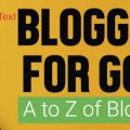 Blogging for Gold by Anuj Tikku | Book Cover