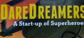 Daredreamers: A Start-up of Superheroes by Kartik and Ravi Nirmal Sharma | Book Reviews