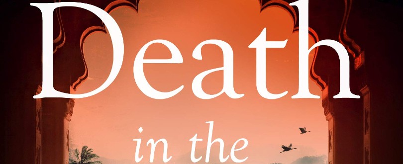 Death in the East by Abir Mukherjee | Book Review