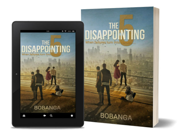 The Disappointing 5: When failures turn into heroes By Bobanga | Book Review