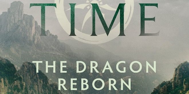 The Dragon Reborn – The Wheel of Time Series by Robert Jordan – Book 3 | Book Review