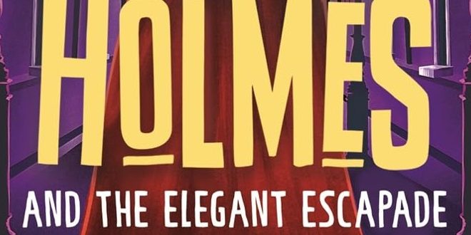 Enola Holmes and the Elegant Escapade | Book Review
