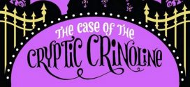 Enola Holmes – Book 5: The Case of the Cryptic Crinoline | Book Review