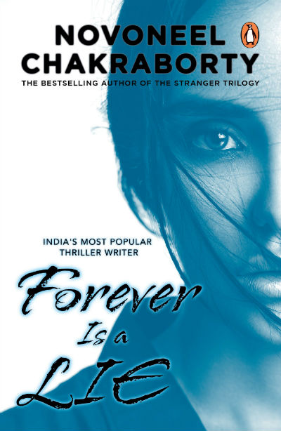 Forever is a Lie by Novoneel Chakraborty | Book Cover