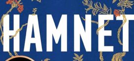 Hamnet by Maggie O’Farrell | Book Review