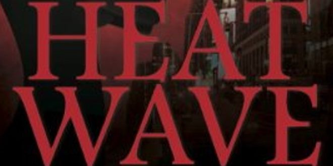 Heat Wave | Nikki Heat Series : Book 1 | By Tom Straw (as Richard Castle)