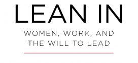 Lean In: Women, Work and the Will to Lead By Sheryl Sandberg | Book Review