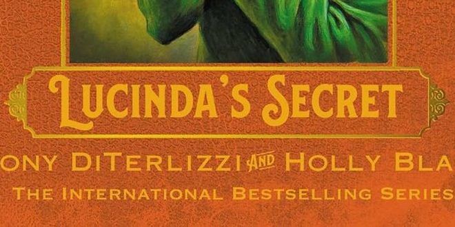 The Spiderwick Chronicles Book 3 – Lucinda’s Secret | Book Review