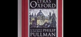 Lyra’s Oxford by Philip Pullman | Book Review