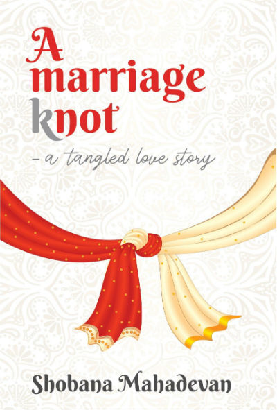 A Marriage Knot by Shobana Mahadevan | Book Cover