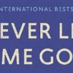 Never Let Me Go by Kazuo Ishiguro | Book Cover