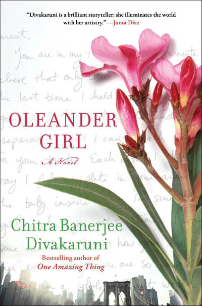 Oleander Girl: A Novel by Chitra Banerjee Divakaruni | Book Cover
