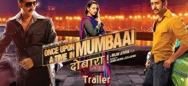 Once Upon Ay Time In Mumbai Dobaara! | Bollywood Movie | Hindi Film Reviews