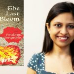 Poulomi Sengupta - Author of - The Last Bloom