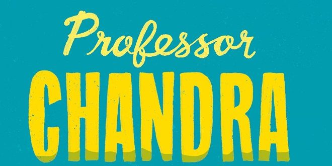 Professor Chandra Follows His Bliss by Rajeev Balasubramanyam | Book Review
