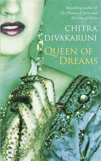Queen of Dreams by Chitra Banerjee Divakaruni | Book Cover