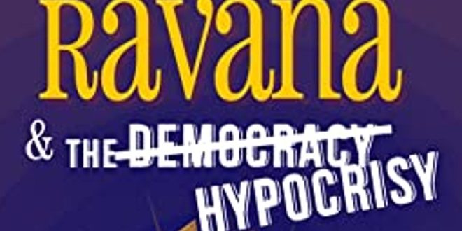Ravana & The Democracy By Kamal Upadhyay | Book Review