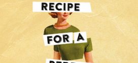 Recipe for a Perfect Wife By Karma Brown | Book Review