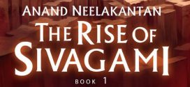The Rise of Sivagami: Book 1 of Baahubali – Before the Beginning | First 2 Chapters | Views and Reviews