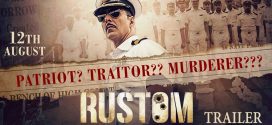 Rustom | Hindi Thriller Film | Movie Reviews