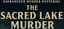 The Sacred Lake Murder: A Thriller By Snehal Rana | Book Review