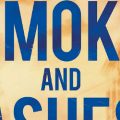 Smoke and Ashes by Abir Mukherjee | Book Cover