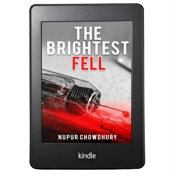The Brightest Fell by Nupur Chowdhury | Book Cover
