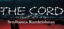 The Cord by Sredhanea Ramkrishnan | Book Review