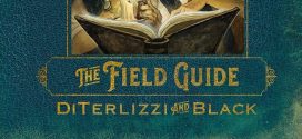 The Spiderwick Chronicles Book 1 – The Field Guide | Book Review
