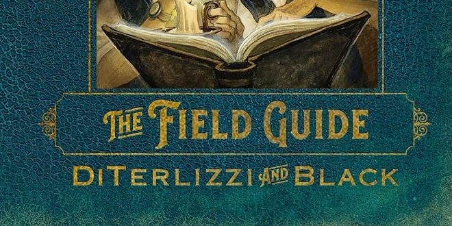 The Spiderwick Chronicles Book 1 – The Field Guide | Book Review