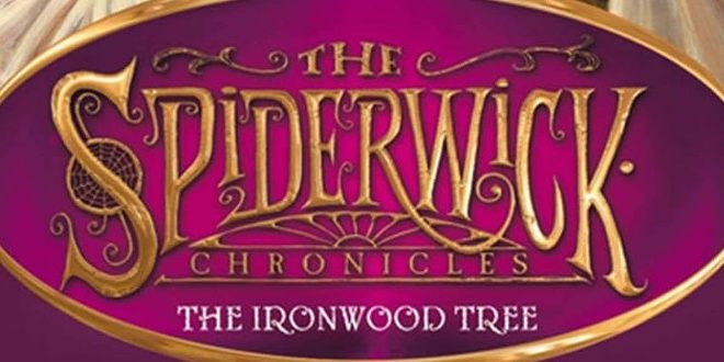 The Spiderwick Chronicles Book 4 – The Ironwood Tree | Book Review