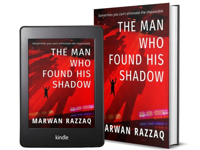 The Man who found his Shadow by Marwan Razzaq | Book Cover