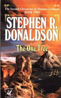 The One Tree (The Second Chronicles of Thomas Covenant) by Stephen R. Donaldson