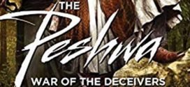 The Peshwa: War of the Deceivers by Ram Sivasankaran | Book Review