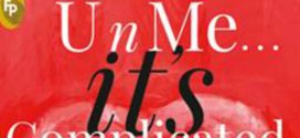 U N Me It’s Complicated By Dr. Aditya Nighhot | Book Review