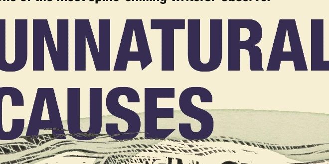 Unnatural Causes by P D James | Book Review