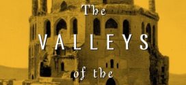 The Valleys of the Assassins by Freya Stark | Book Review