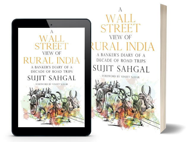 A Wall Street View of Rural India | A Banker's Diary Of A Decade Of Road Trips By Sujit Sahgal | Cover Page