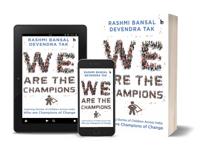 We Are The Champions | Inspiring Stories of Children Across India who are Champions of Change | Book Cover