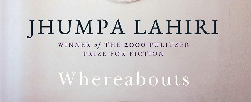 book review whereabouts jhumpa lahiri